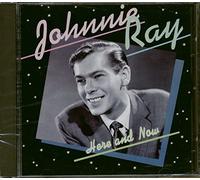 Ray, Johnnie - Here & Now