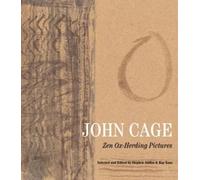 Ray Kass Stephen Addiss John Cage: Zen Ox-herding Pictures (Copertina rigida)