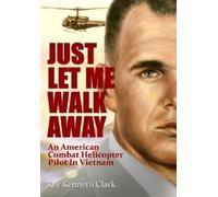Ray Kenneth Clark Just Let Me Walk Away (Copertina rigida)