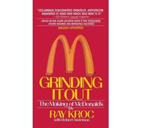 Ray Kroc Grinding It Out: The Making of McDonalds (Tascabile)