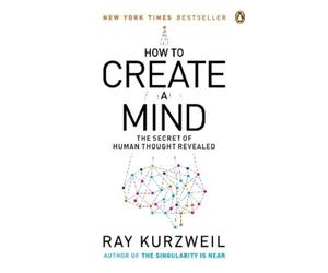 Ray Kurzweil How to Create a Mind (Tascabile)