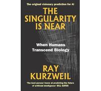 Ray Kurzweil The Singularity Is Near (Tascabile)