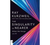 Ray Kurzweil The Singularity Is Nearer (Tascabile)