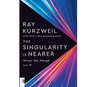Ray Kurzweil The Singularity Is Nearer (Tascabile)