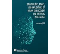 Ray Kurzweil Tr Spiritualities, ethics, and implications of human en (Tascabile)