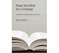 Ray Lubeck Read the Bible for a Change (Tascabile)