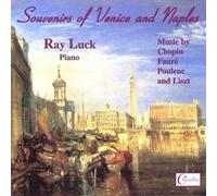 Ray Luck - SOUVENIRS OF VENICE & NAPLES