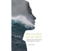 Ray M. Droby With the Wind and the Waves (Tascabile) Alaska