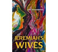 Ray Mawerera Jeremiah's Wives (Tascabile)