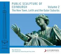 Ray McKenzie Public Sculpture of Edinburgh (Volume 2) (Tascabile)