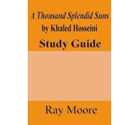 Ray Moore M a A Thousand Splendid Suns by Khaled Housseini (Tascabile)