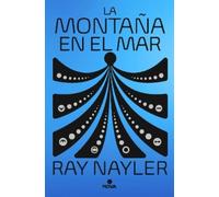 Ray Nayler La montaña en el mar / The Mountain in the Sea (Tascabile)