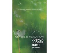 Ray Newell Genesis to Revelation: Joshua, Judges, Ruth Participant B (Tascabile)
