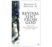 Ray Ortlund Revival sent from God (Tascabile)