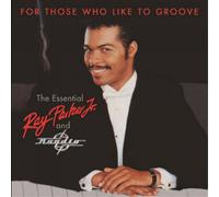 Ray Parker Jr. For Those Who Like to Groove: The Essential Ray Parker Jr. (CD)