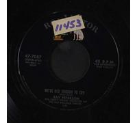 RAY PETERSON - fever / we're old enough to cry