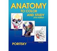 Ray Poritsky Anatomy to Color and Study 2nd Edition (Tascabile)