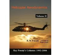 Ray Prouty Helicopter Aerodynamics Volume II (Tascabile)