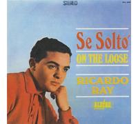 Ray, Ricardo - Se Solto: on The Loose