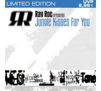 Ray Roc Presents - Jungle Kisses for You