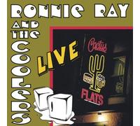 Ray, Ronnie & The Coolers - Live At Cactus Flats