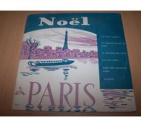 Ray Roury et son ensemble - Noel a Paris : J'ai deux amours - En parlant un peu de Paris - Paris sera toujours Paris - Ca c'est Paris - Le chaland qui passe - La Seine - 45 tours - 7"