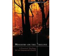 Ray S Anderson Ministry on the Fireline (Tascabile) Ray S. Anderson Collection