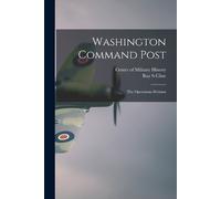 Ray S Cline Washington Command Post (Tascabile)