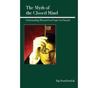 Ray Scott Percival The Myth of the Closed Mind (Tascabile)