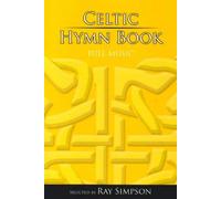 Ray Simpson Celtic Hymn Book - Full Music (Tascabile)