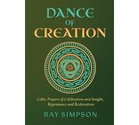 Ray Simpson Dance of Creation (Tascabile)