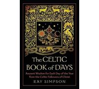 Ray Simpson The Celtic Book of Days (Tascabile)