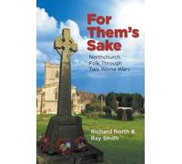 Ray Smith Richard North For Them's Sake (Tascabile)