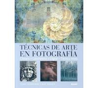 Ray Spence Tony Worobiec Técnicas de Arte En Fotografía (Tascabile)