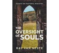 Ray Van Neste The oversight of souls (Tascabile)
