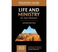 Ray Vander Laan Life and Ministry of the Messiah Discovery Guide (Tascabile)