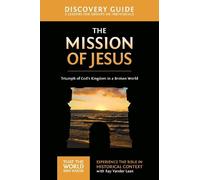 Ray Vander Laan The Mission of Jesus Discovery Guide (Tascabile)