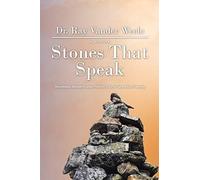 Ray Vander Weele Stones That Speak (Tascabile)
