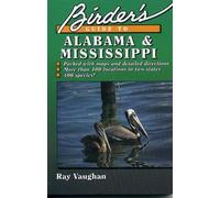 Ray Vaughan Birder's Guide to Alabama and Mississippi (Tascabile)