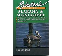 Ray Vaughan Birder's Guide to Alabama and Mississippi (Tascabile)