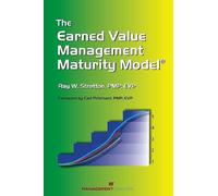 Ray W Stratton Earned Value Management Maturity Model (Tascabile)