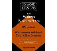 Ray Waldmann Six-Word Lessons for Writing Business Plans (Tascabile)