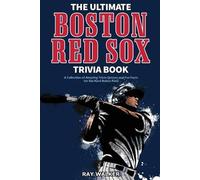 Ray Walker The Ultimate Boston Red Sox Trivia Book (Tascabile)