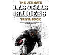 Ray Walker The Ultimate Las Vegas Raiders Trivia Book (Tascabile)