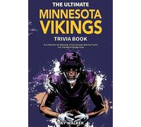 Ray Walker The Ultimate Minnesota Vikings Trivia Book (Tascabile)