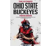 Ray Walker The Ultimate Ohio State Buckeyes Trivia Book (Tascabile)