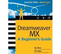 Ray West Thomas Muck Dreamweaver MX (Tascabile) Beginner's Guide