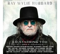 Ray Wylie Hubbard - Co-Starring Too [CD]