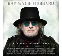 Ray Wylie Hubbard Co-Starring Too (CD)