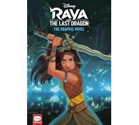 Raya and the Last Dragon: The Graphic Novel